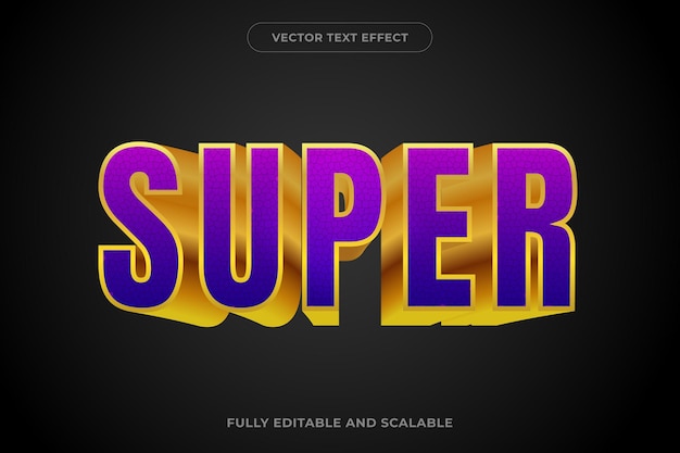 Editable text effect super style