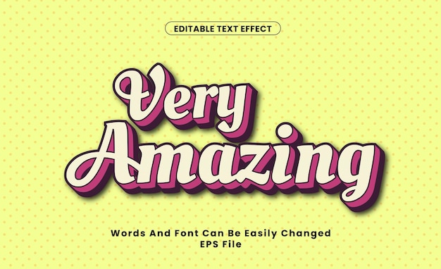 Editable Very amazing Text Effect word and font be change