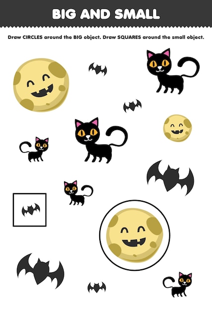 Education game for children arrange by size big or small by drawing circle and square of cute cartoon moon black cat bat halloween printable worksheet