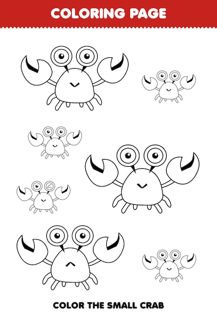 Education game for children coloring page big or small picture of cute cartoon crab animal line art printable worksheet