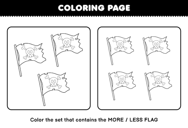 Education game for children coloring page more or less picture of cute cartoon flag line art set printable pirate worksheet