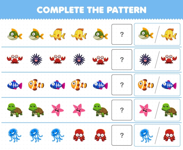 Education game for children complete the pattern by guess the correct picture of cute cartoon underwater animal printable worksheet