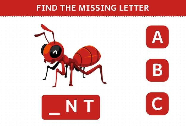 Education game for children find missing letter of cute cartoon ant printable bug worksheet