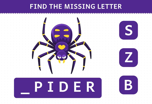 Education game for children find missing letter of cute cartoon spider printable bug worksheet