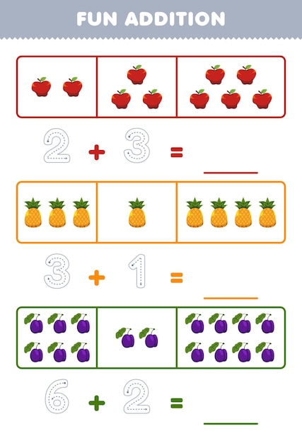 Education game for children fun addition by counting and tracing the number of cute cartoon apple pineapple plum printable fruit worksheet