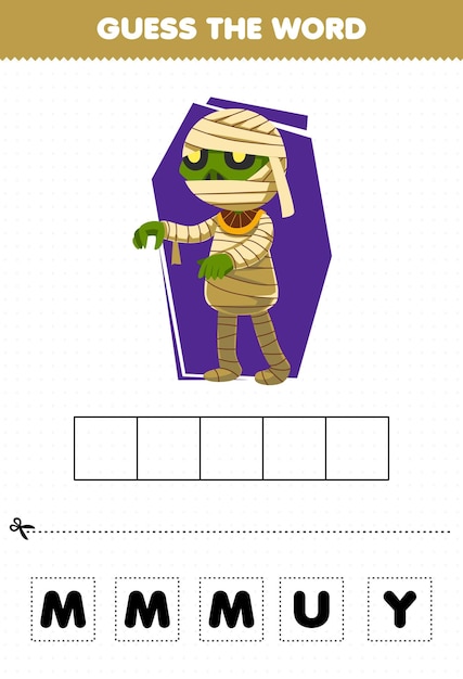 Education game for children guess the word letters practicing of cute cartoon mummy halloween printable worksheet