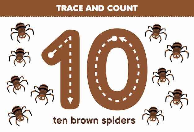 Vector education game for children tracing number ten and counting of cute cartoon brown spider halloween printable worksheet