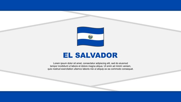 El Salvador Flag Abstract Background Design Template El Salvador Independence Day Banner Cartoon Vector Illustration El Salvador Vector