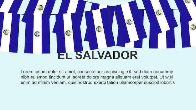 El Salvador flags hanging on a rope celebration and greeting concept independence day