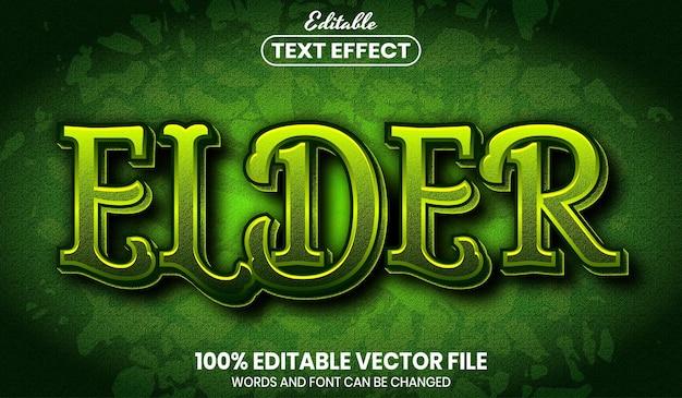 Elder text, editable text effect