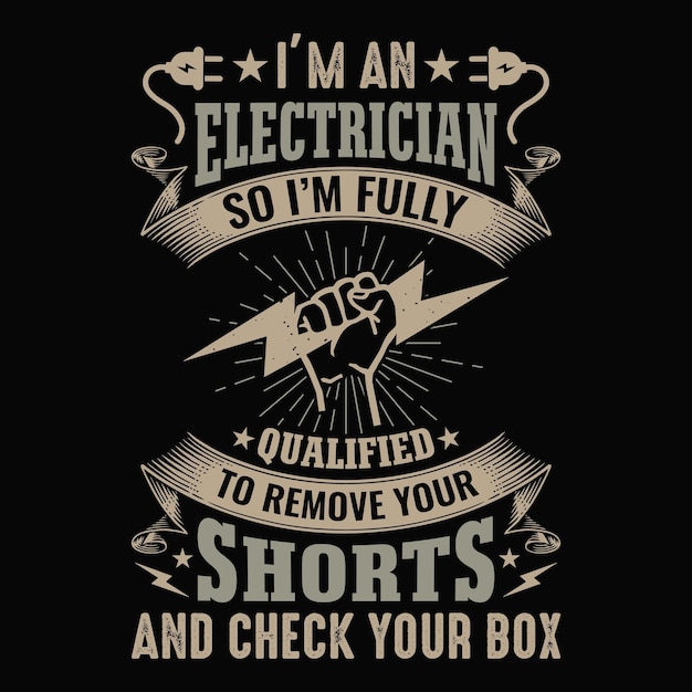 Electrician quotes vector t shirt design