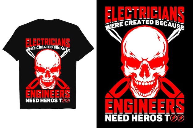 Electricians graphic t shirt design Electrician vector Vector electrician t shirt design