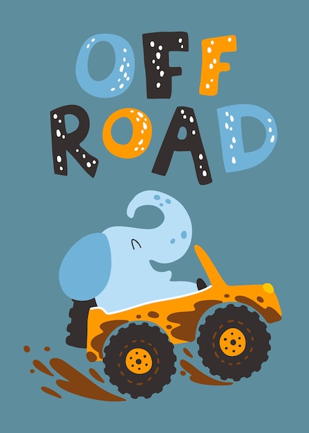 An elephant in an SUV in the mud with lettering Cartoon character