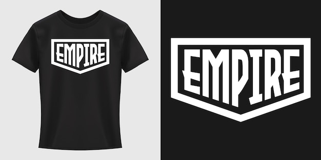 Empire Typography T-Shirt Design