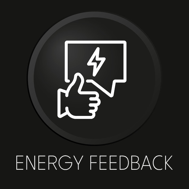 Energy feedback minimal vector line icon on 3D button isolated on black background Premium VectorxA