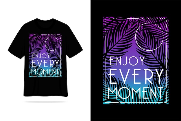 Enjoy every moment tshirt beach sunset summer design