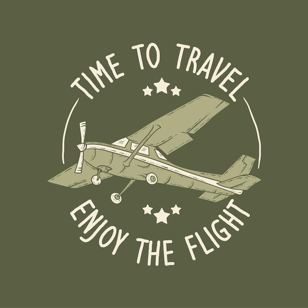 Vector enjoy the flight with airplane typography hand drawn illustration