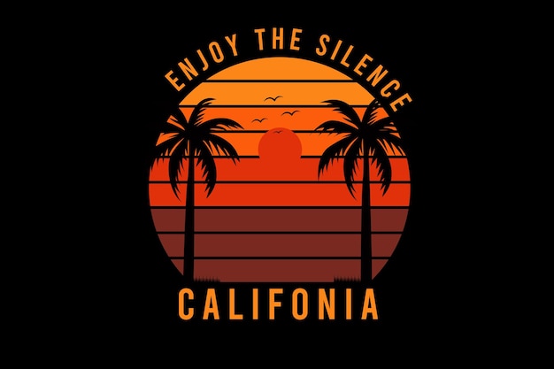 Enjoy the silence california color orange and red