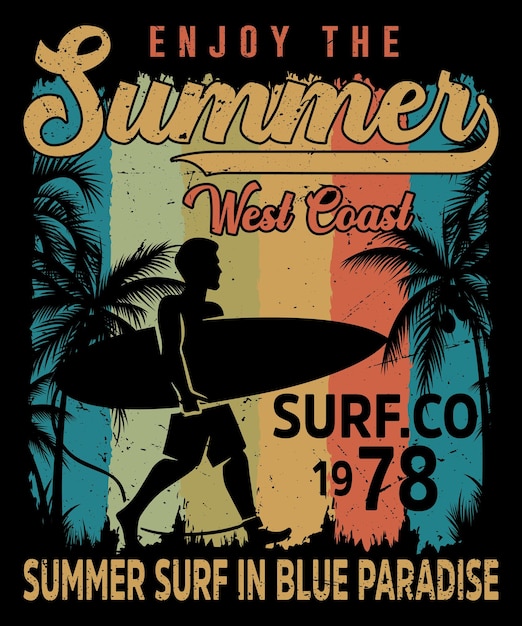 Enjoy the summer west coast surf co 1978 summer surf in blue paradise vintage tshirt design