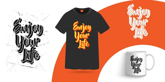 Vector enjoy your life t shirt and coffee mug design template