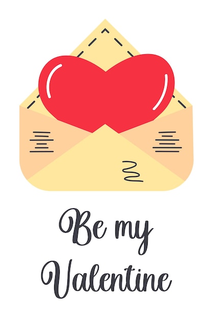 Envelope with a big red heart inside Be my Valentine quote Greeting card or poster