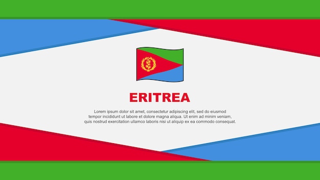 Eritrea Flag Abstract Background Design Template Eritrea Independence Day Banner Cartoon Vector Illustration Eritrea Vector