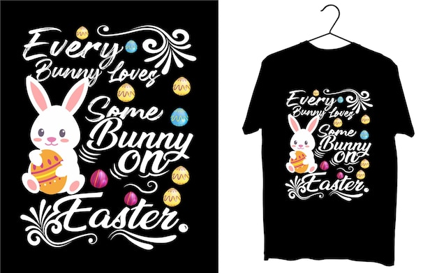 every bunny loves some bunny on easter t shirt typography graphics design