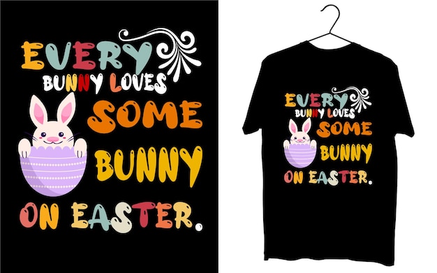 every bunny loves some bunny on easter t shirt typography graphics design