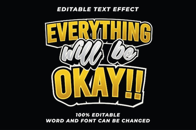 Everything will be OK text Effect