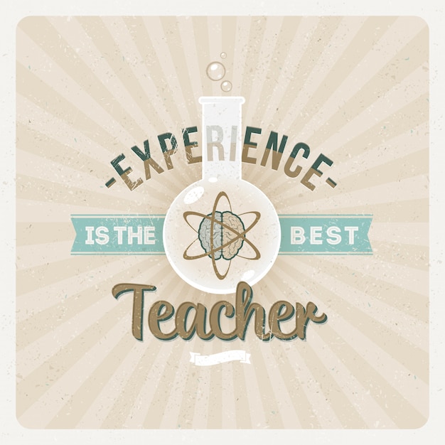 Vector experience is the best teacher - quote typographical design