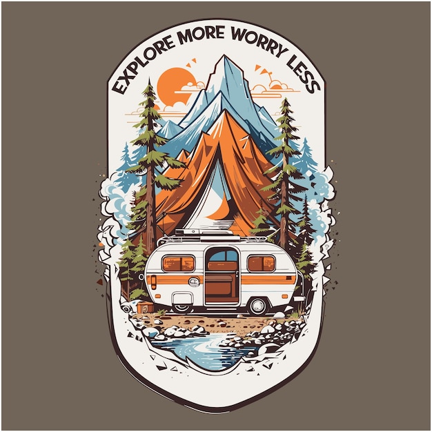 Explore more worry less Tshirt Design Hiking tshirt design Camping tshirt design