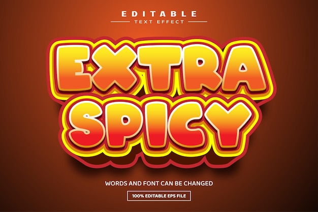 Extra spicy 3D editable text effect template