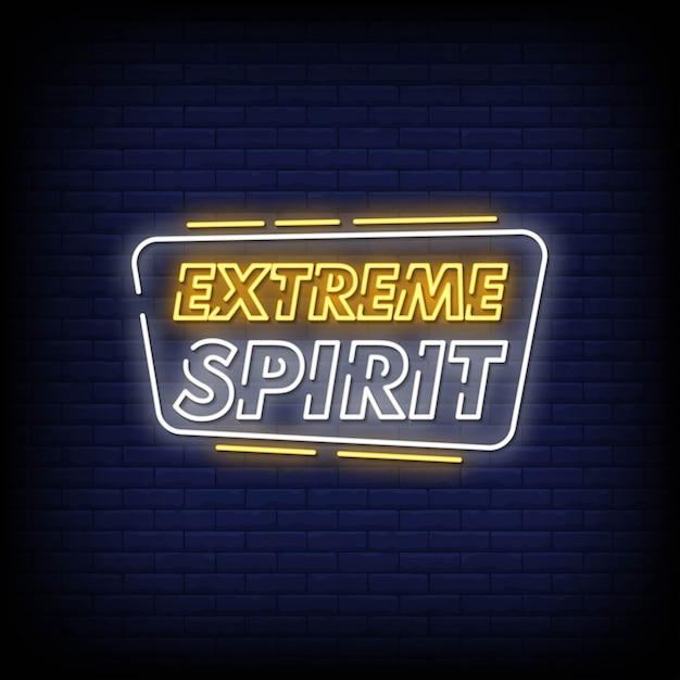 Extreme Spirit Neon Signs Style Text