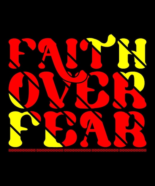 Faith over fear colorful print template design