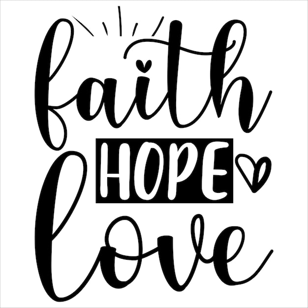 Vector faith hope love