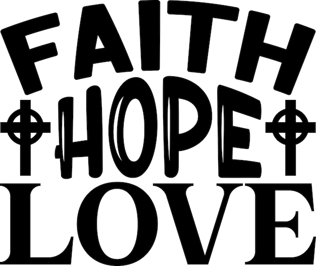 Faith Hope Love