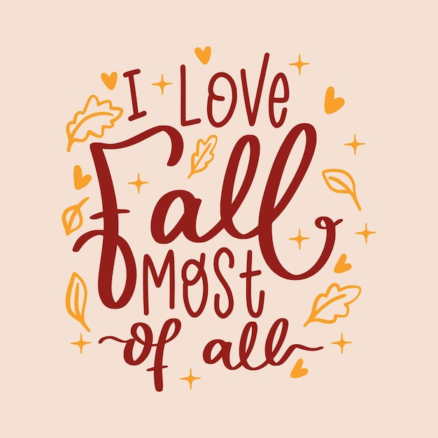 Fall Lettering Quotes For Printable Poster, Card, T-Shirt Design, etc.