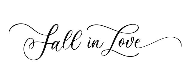 Fall in love calligraphy inscription Phrase for Valentine's day Ink  Modern brush calligraphy