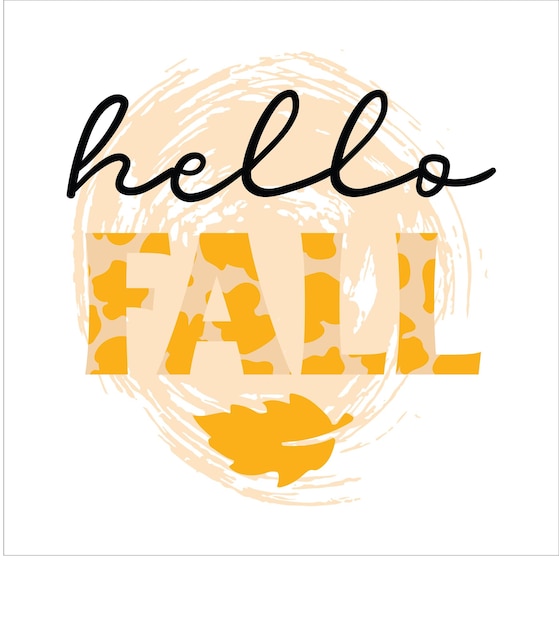 Vector fall svg fall sublimation autumn svg thanksgiving svg fall svg designs hello fall