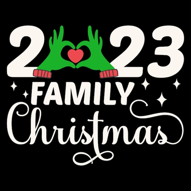 Vector family christmas 2023 t shirt christmas t shirt design