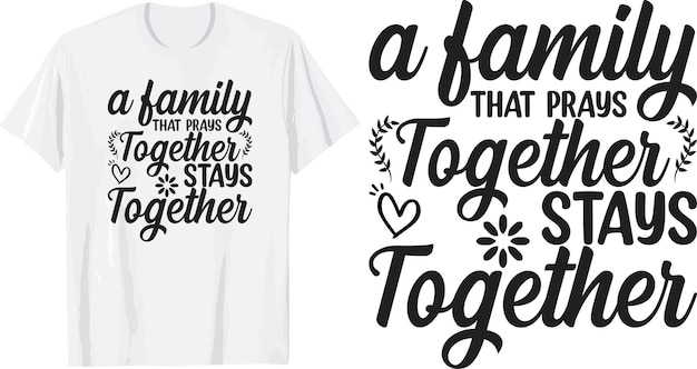 Family svg t shirt design