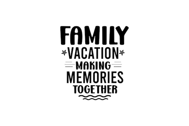 Vector family vacation making memories together