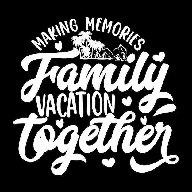 Family Vacation Mountain Memories Designs