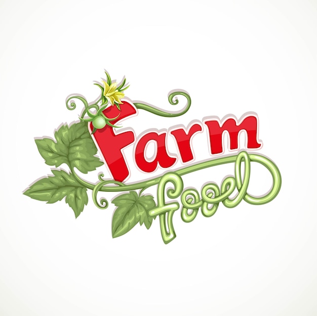 Farm food lettering with tomato sprout with flower isolated on w