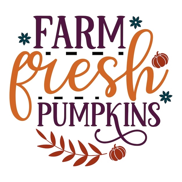 Farm fresh pumpkins Round sign SVG