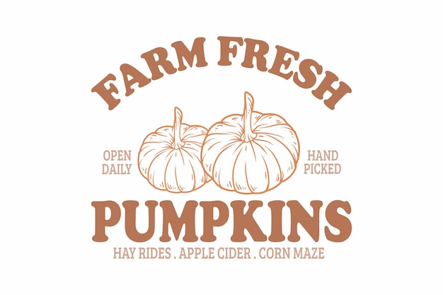 Farm Fresh Pumpkins Typography t shirt design