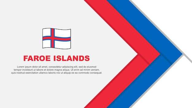 Faroe Islands Flag Abstract Background Design Template Faroe Islands Independence Day Banner Cartoon Vector Illustration Faroe Islands Cartoon