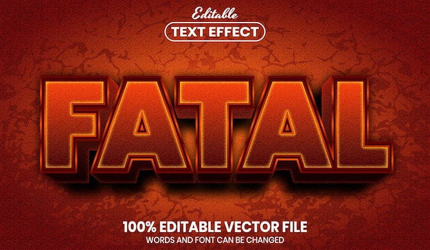 Fatal text, editable text effect