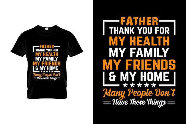 Father Day TShirt Design or Father Day poster Design Funny Father Quotes Father Typography