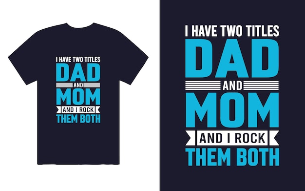 father and mother typography t shirt design vector